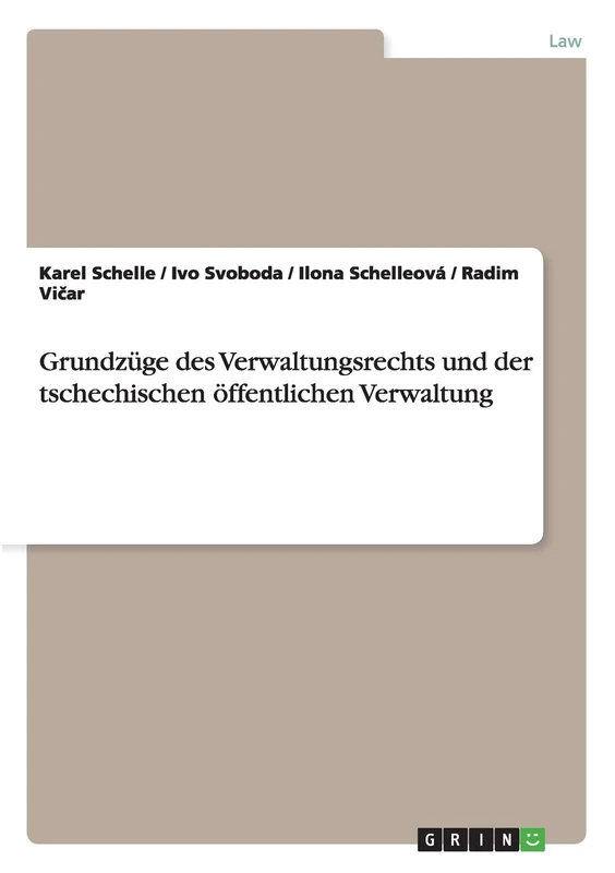 Grundzüge des Verwaltungsrechts und der tschechischen öffentlichen Verwaltung