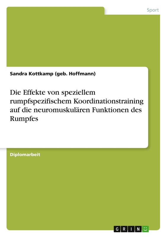 Die Effekte von speziellem rumpfspezifischem Koordinationstraining auf die neuromuskulären Funktionen des Rumpfes
