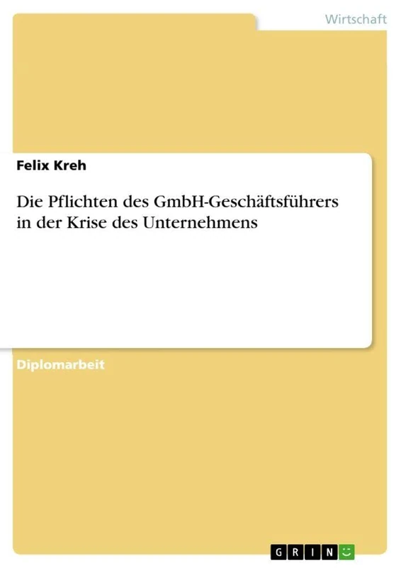 Die Pflichten des GmbH-Geschäftsführers in der Krise des Unternehmens - Image 1