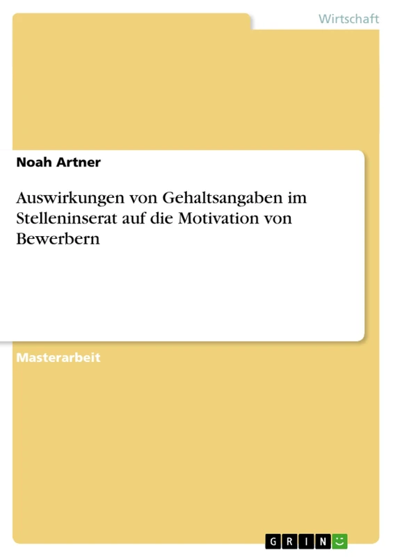 Auswirkungen von Gehaltsangaben im Stelleninserat auf die Motivation von Bewerbern