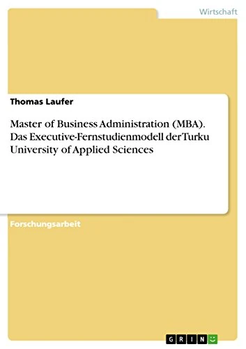 Master of Business Administration (MBA). Das Executive-Fernstudienmodell der Turku University of Applied Sciences - Image 1