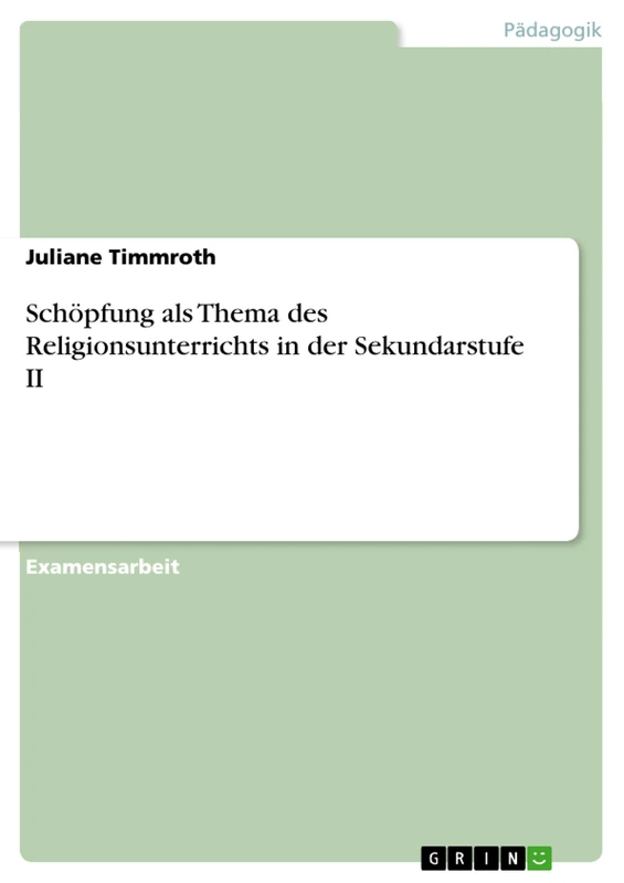 Schöpfung als Thema des Religionsunterrichts in der Sekundarstufe II - Image 1