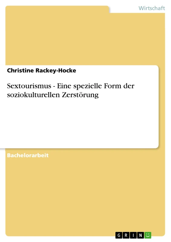 Sextourismus - Eine spezielle Form der soziokulturellen Zerstörung - Image 1