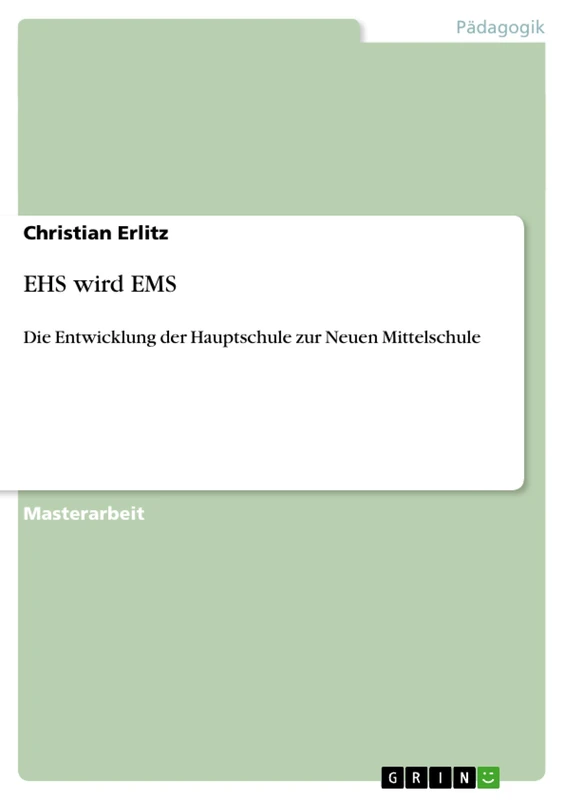 EHS wird EMS: Die Entwicklung der Hauptschule zur Neuen Mittelschule - Image 1
