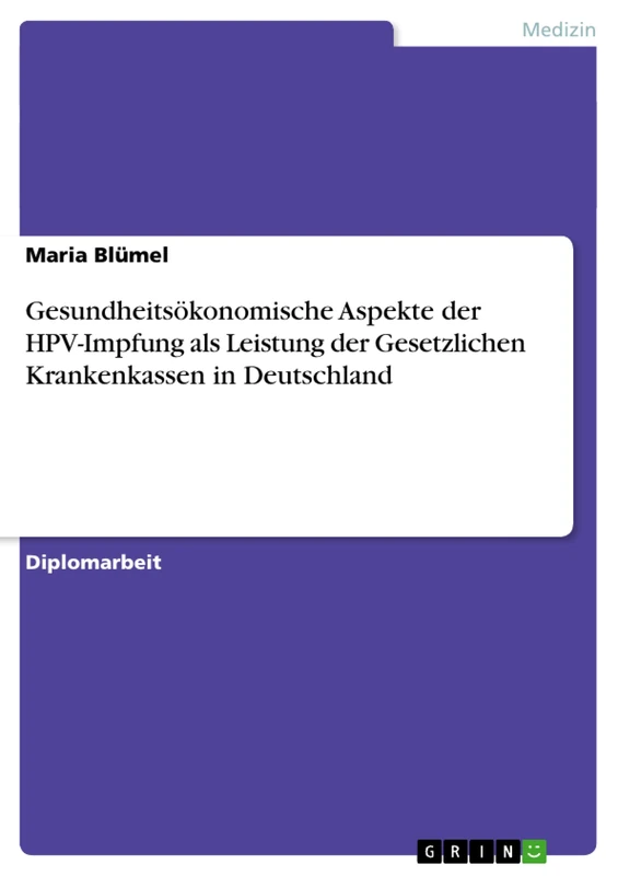 Gesundheitsökonomische Aspekte der HPV-Impfung als Leistung der Gesetzlichen Krankenkassen in Deutschland - Image 1