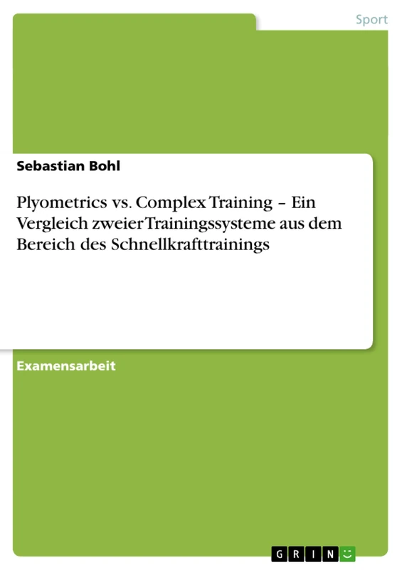 Plyometrics vs. Complex Training - Ein Vergleich zweier Trainingssysteme aus dem Bereich des Schnellkrafttrainings - Image 1