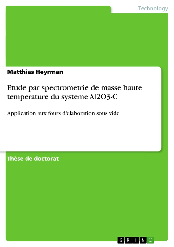 Etude par spectrometrie de masse haute temperature du systeme Al2O3-C: Application aux fours d'elaboration sous vide