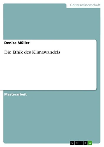 Die Ethik des Klimawandels