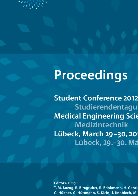 Student Conference Medical Engineering Science 2012: Proceedings - Image 1