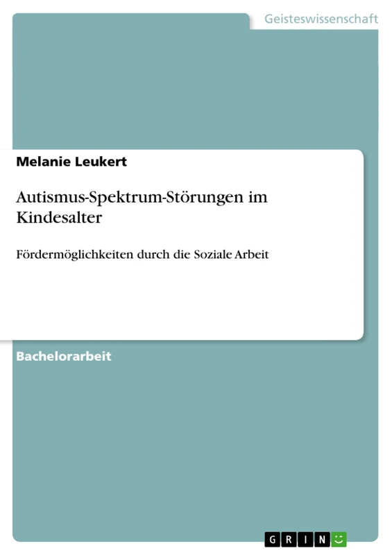 Autismus-Spektrum-Störungen im Kindesalter: Fördermöglichkeiten durch die Soziale Arbeit - Image 1