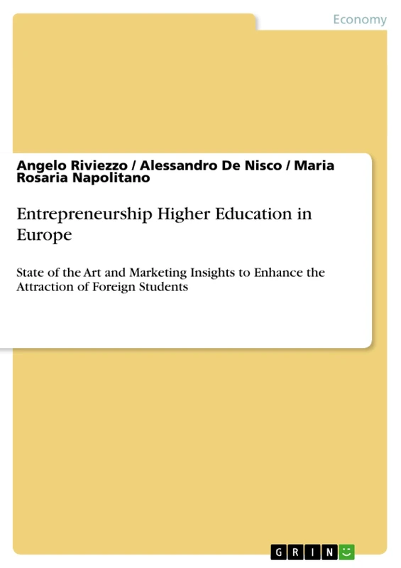 Entrepreneurship Higher Education in Europe: State of the Art and Marketing Insights to Enhance the Attraction of Foreign Students