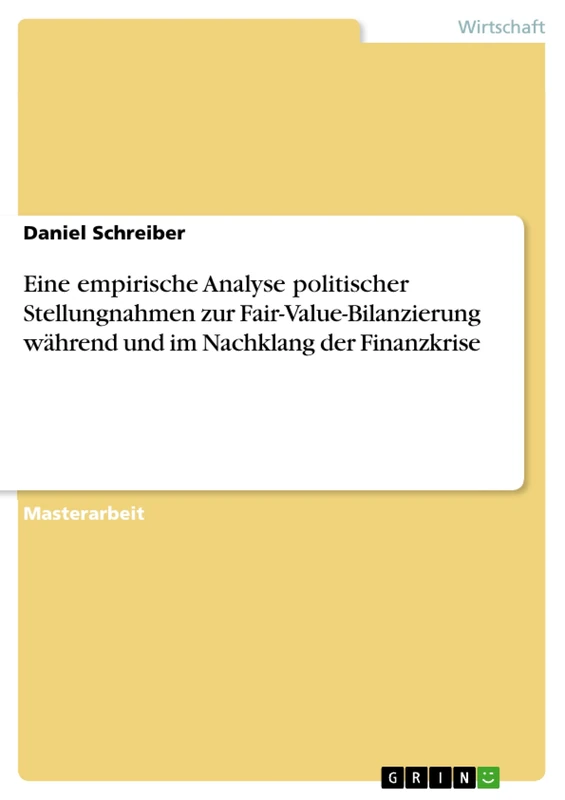 Eine empirische Analyse politischer Stellungnahmen zur Fair-Value-Bilanzierung während und im Nachklang der Finanzkrise - Image 1