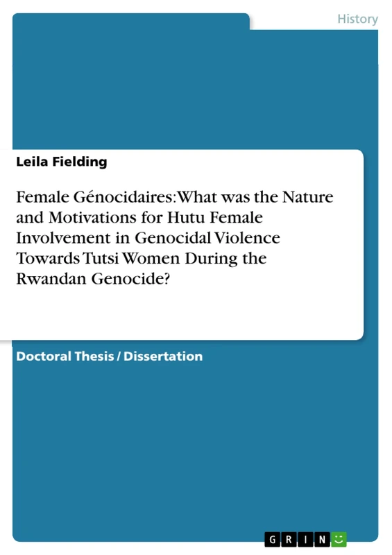 Female Génocidaires: What was the Nature and Motivations for Hutu Female Involvement in Genocidal Violence Towards Tutsi Women During the Rwandan Genocide? - Image 1