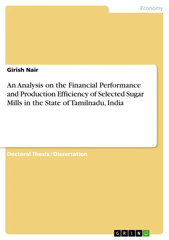 An Analysis on the Financial Performance and Production Efficiency of Selected Sugar Mills in the State of Tamilnadu, India - Image 1