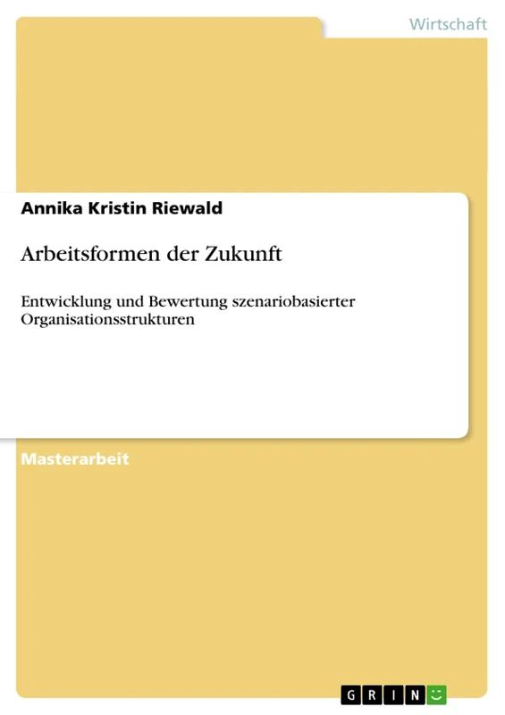 Arbeitsformen der Zukunft: Entwicklung und Bewertung szenariobasierter Organisationsstrukturen - Image 1