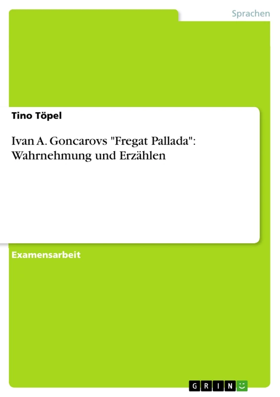 Ivan A. Goncarovs "Fregat Pallada": Wahrnehmung und Erzählen - Image 1