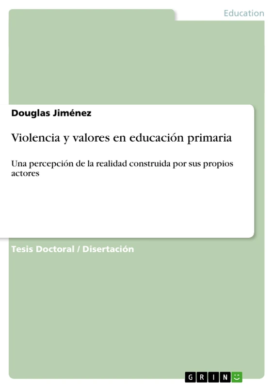 Violencia y valores en educación primaria: Una percepción de la realidad construida por sus propios actores - Image 1