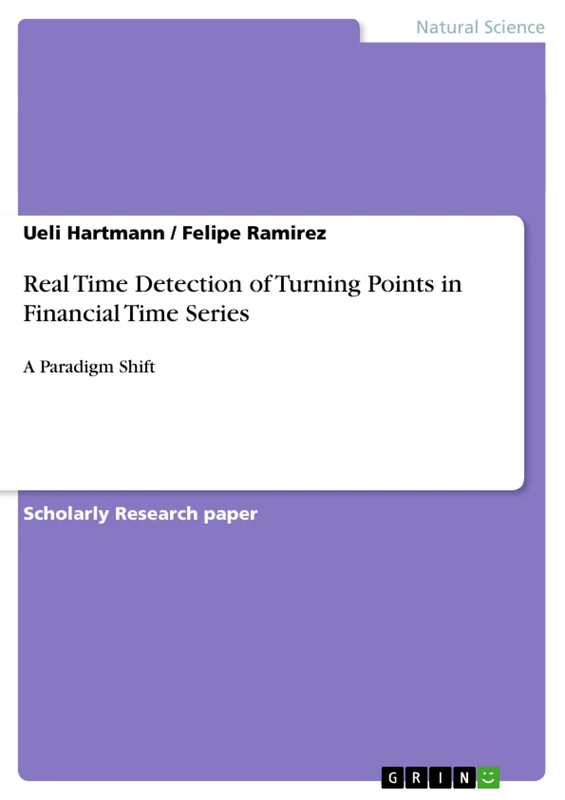 Real Time Detection of Turning Points in Financial Time Series: A Paradigm Shift