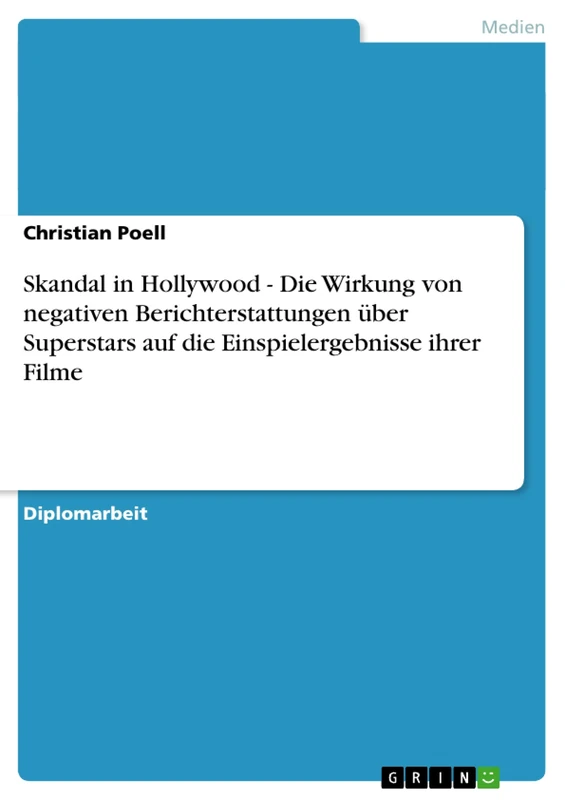 Skandal in Hollywood - Die Wirkung von negativen Berichterstattungen über Superstars auf die Einspielergebnisse ihrer Filme - Image 1