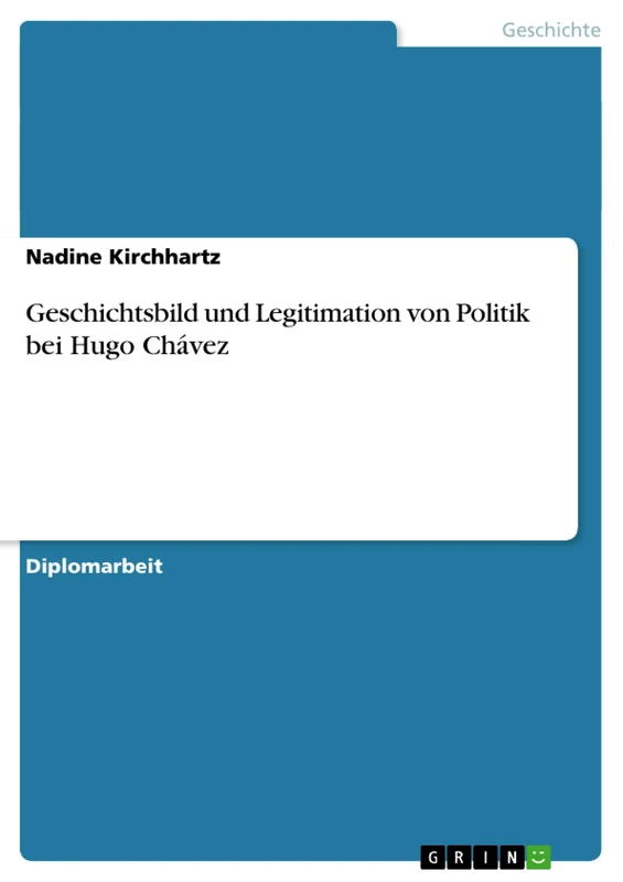 Geschichtsbild und Legitimation von Politik bei Hugo Chávez - Image 1
