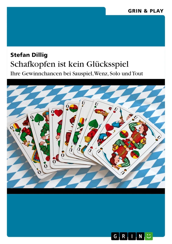 Schafkopfen ist kein Glücksspiel: Ihre Gewinnchancen bei Sauspiel, Wenz, Solo und Tout - Image 1