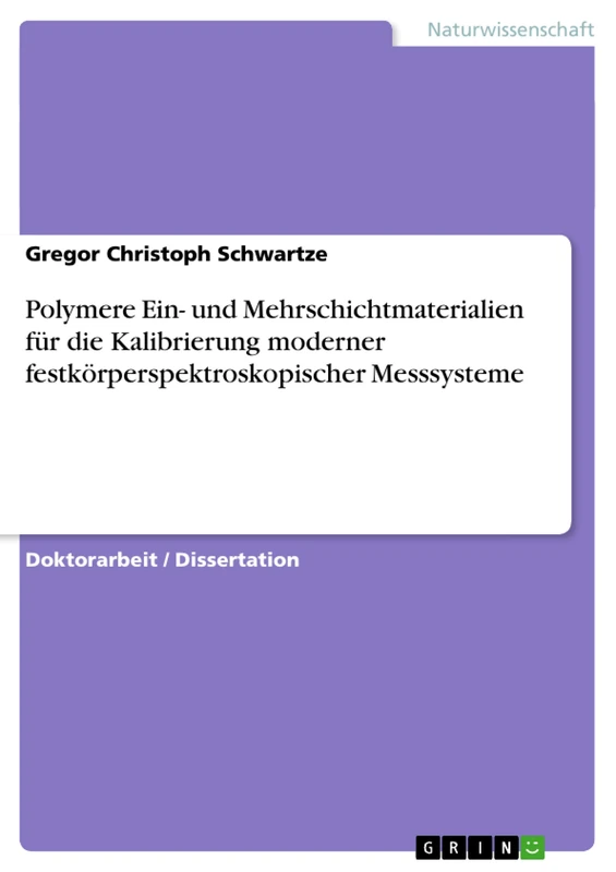Polymere Ein- und Mehrschichtmaterialien für die Kalibrierung moderner festkörperspektroskopischer Messsysteme - Image 1