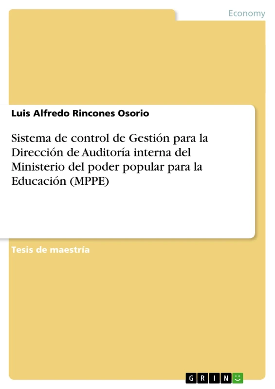 Sistema de control de Gestión para la Dirección de Auditoría interna del Ministerio del poder popular para la Educación (MPPE)