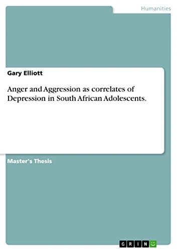 Anger and Aggression as correlates of Depression in South African Adolescents. - Image 1