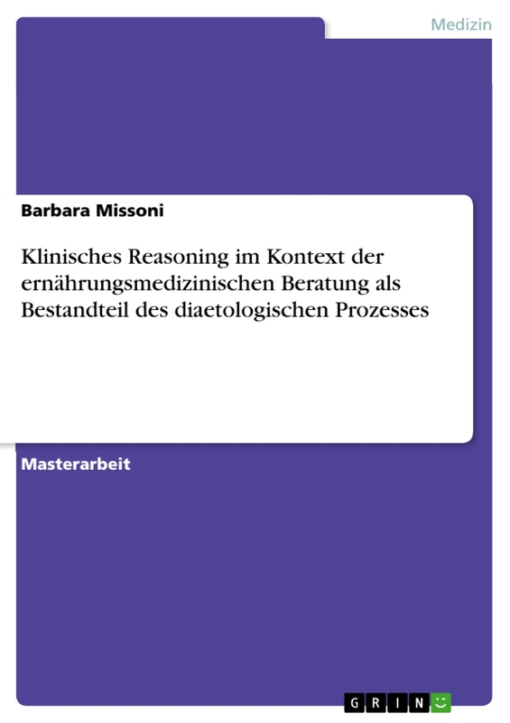 Klinisches Reasoning im Kontext der ernährungsmedizinischen Beratung als Bestandteil des diaetologischen Prozesses - Image 1