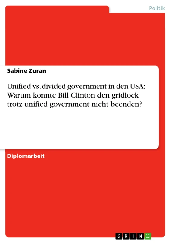 Unified vs. divided government in den USA: Warum konnte Bill Clinton den gridlock trotz unified government nicht beenden? - Image 1