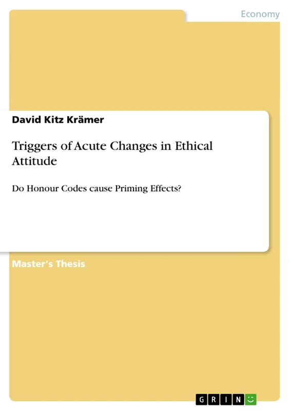 Triggers of Acute Changes in Ethical Attitude: Do Honour Codes cause Priming Effects?