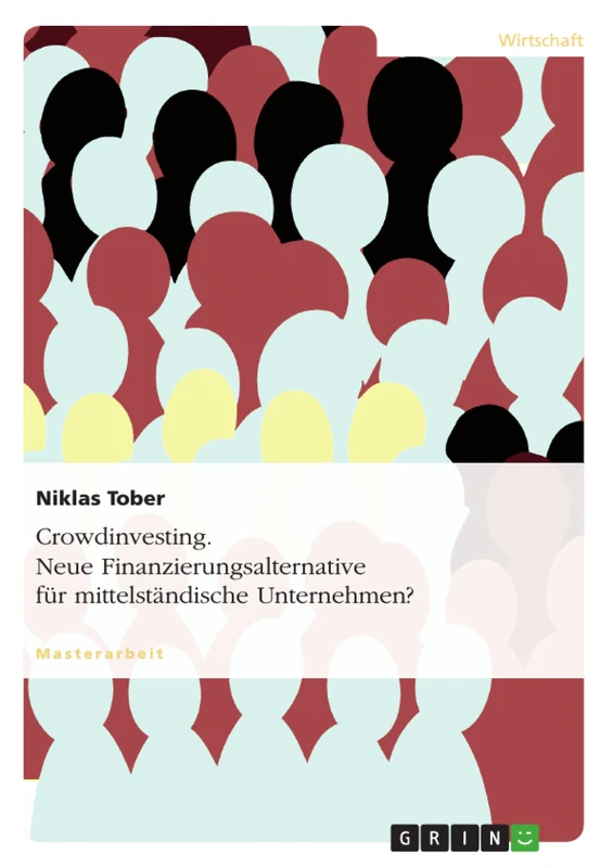 Crowdinvesting. Neue Finanzierungsalternative für mittelständische Unternehmen? - Image 1