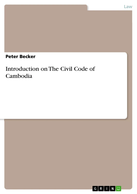 GRIN Verlag - Introduction on The Civil Code of Cambodia