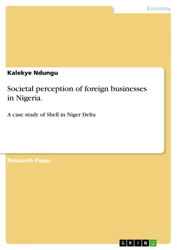 Societal perception of foreign businesses in Nigeria.: A case study of Shell in Niger Delta