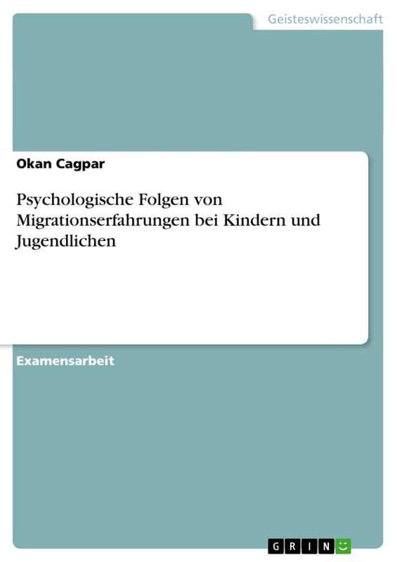Psychologische Folgen von Migrationserfahrungen bei Kindern und Jugendlichen