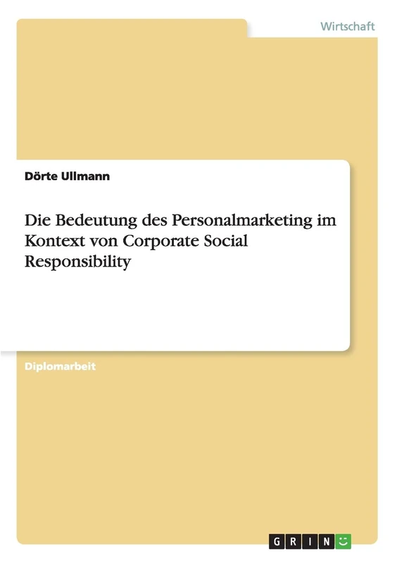 Die Bedeutung des Personalmarketing im Kontext von Corporate Social Responsibility