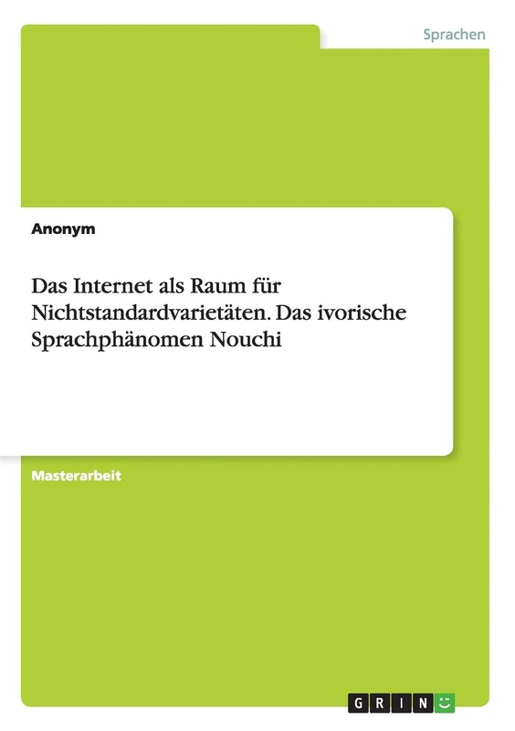 Das Internet als Raum für Nichtstandardvarietäten. Das ivorische Sprachphänomen Nouchi - Image 1