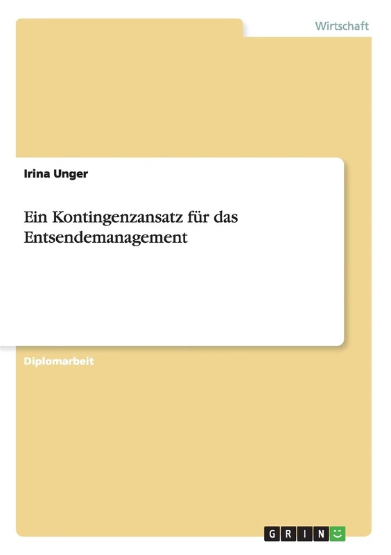 Ein Kontingenzansatz für das Entsendemanagement
