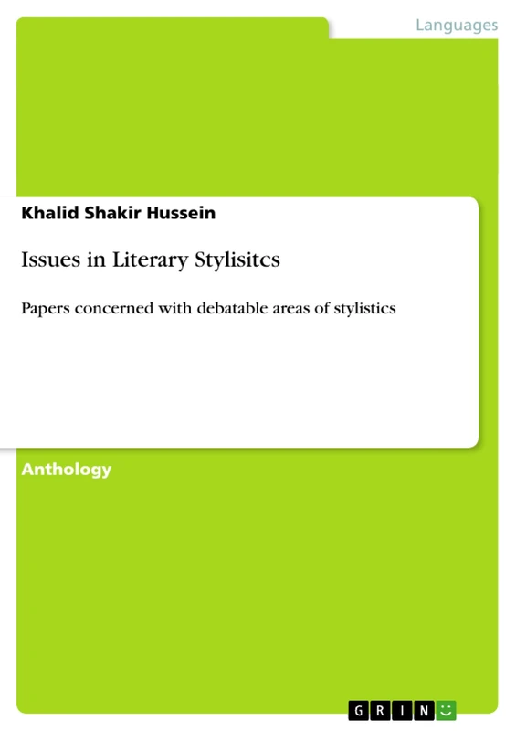 Issues in Literary Stylisitcs: Papers concerned with debatable areas of stylistics