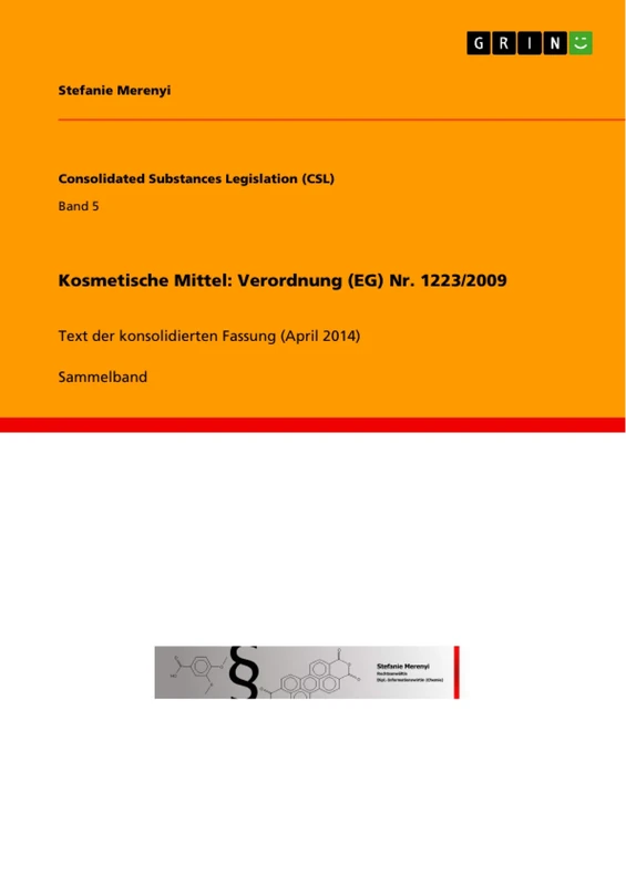Kosmetische Mittel: Verordnung (EG) Nr. 1223/2009: Text der konsolidierten Fassung (April 2014) - Image 1