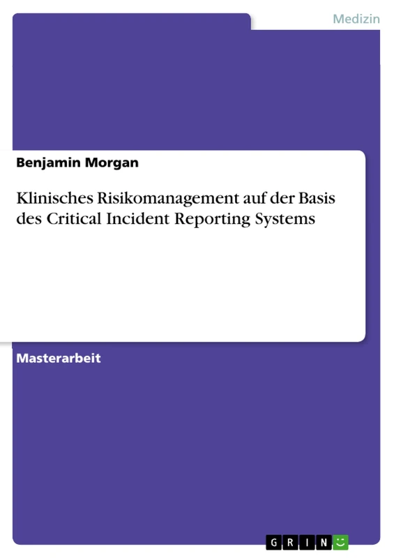 Klinisches Risikomanagement auf der Basis des Critical Incident Reporting Systems - Image 1