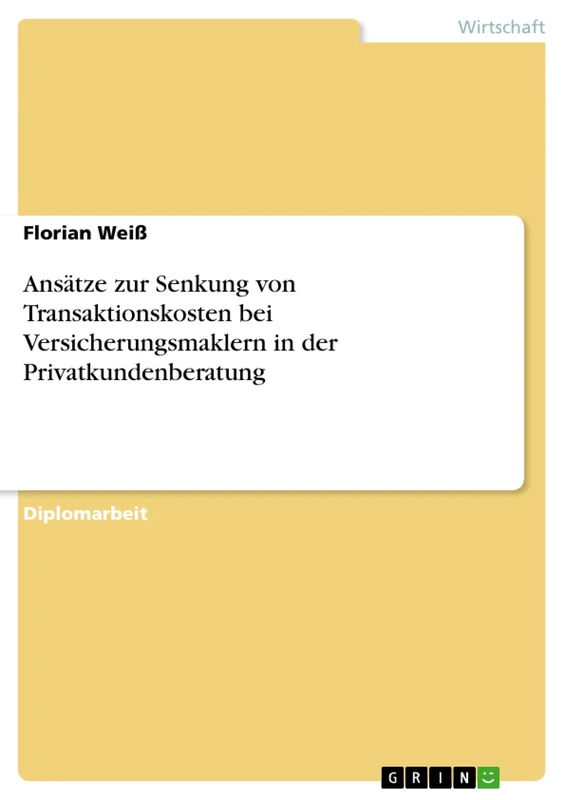 Ansätze zur Senkung von Transaktionskosten bei Versicherungsmaklern in der Privatkundenberatung - Image 1
