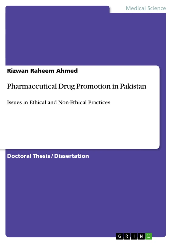 Pharmaceutical Drug Promotion in Pakistan: Issues in Ethical and Non-Ethical Practices
