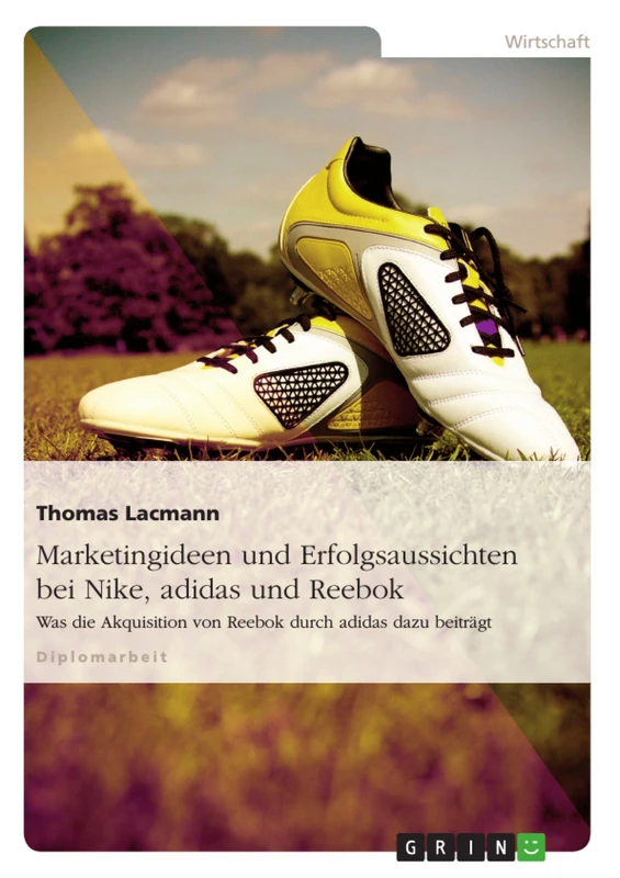 Marketingideen und Erfolgsaussichten bei Nike, adidas und Reebok: Was die Akquisition von Reebok durch adidas dazu beiträgt - Image 1