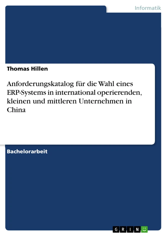 Anforderungskatalog für die Wahl eines ERP-Systems in international operierenden, kleinen und mittleren Unternehmen in China - Image 1