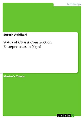 Status of Class A Construction Entrepreneurs in Nepal