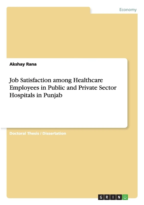 Job Satisfaction among Healthcare Employees in Public and Private Sector Hospitals in Punjab