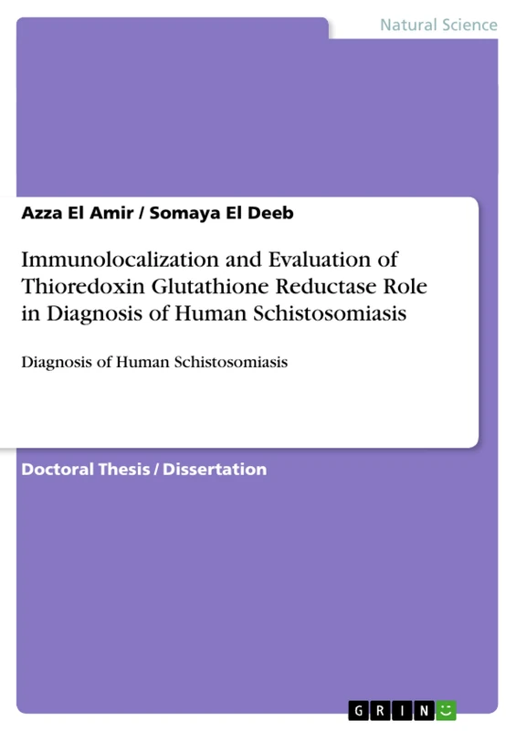 Immunolocalization and Evaluation of Thioredoxin Glutathione Reductase Role in Diagnosis of Human Schistosomiasis: Diagnosis of Human Schistosomiasis