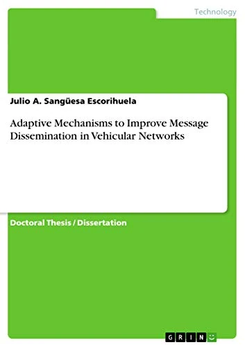 Adaptive Mechanisms to Improve Message Dissemination in Vehicular Networks - Image 1