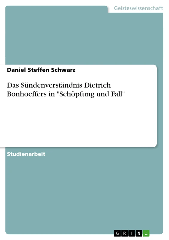 Das Sündenverständnis Dietrich Bonhoeffers in "Schöpfung und Fall" - Image 1